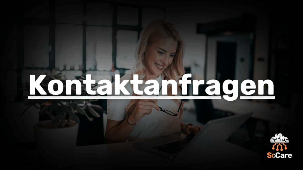 SoCare-GmbH_Was_ist_kontaktanfragen