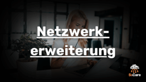 SoCare-GmbH_Was_ist_netzwerkerweiterung