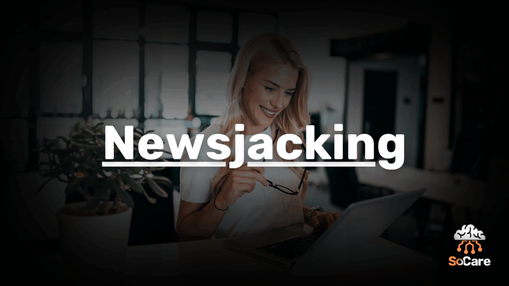 SoCare-GmbH_Was_ist_newsjacking