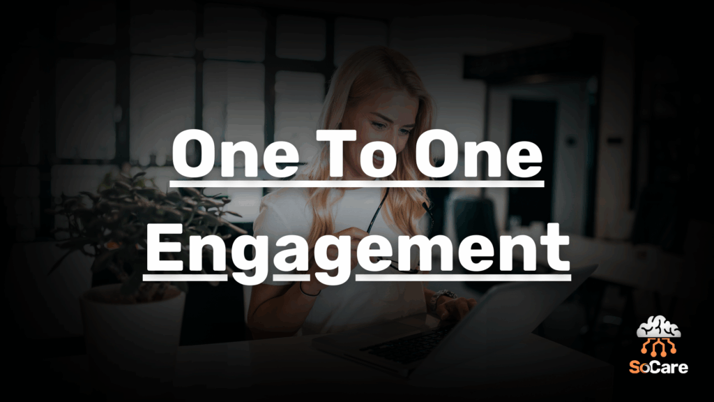 SoCare-GmbH_Was_ist_one-to-one-engagement