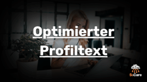 SoCare-GmbH_Was_ist_optimierter-profiltext