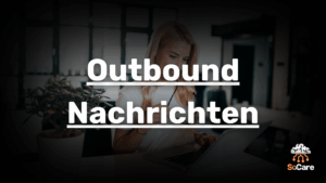 SoCare-GmbH_Was_ist_outbound-nachrichten