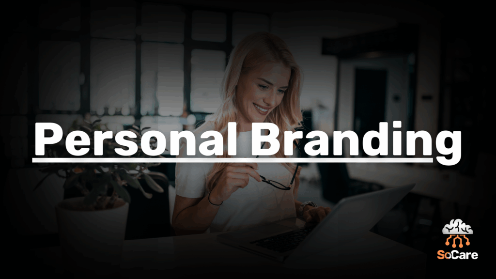 SoCare-GmbH_Was_ist_personal-branding