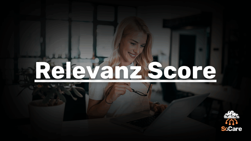 SoCare-GmbH_Was_ist_relevenaz-score