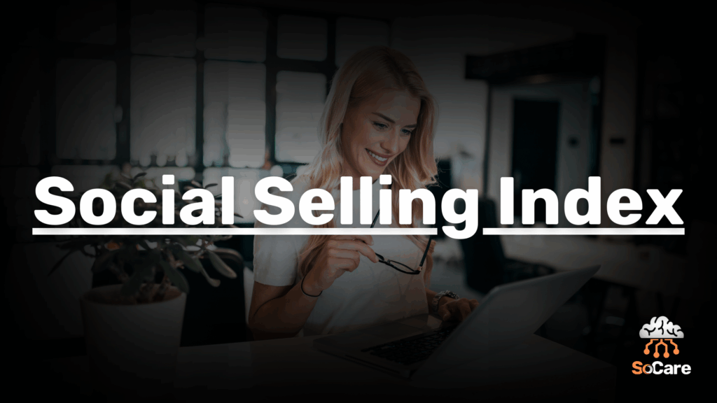 SoCare-GmbH_Was_ist_social-selling-index