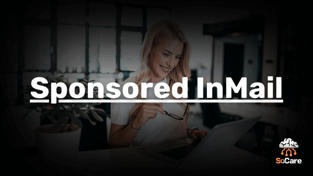 SoCare-GmbH_Was_ist_sponsored-inmail