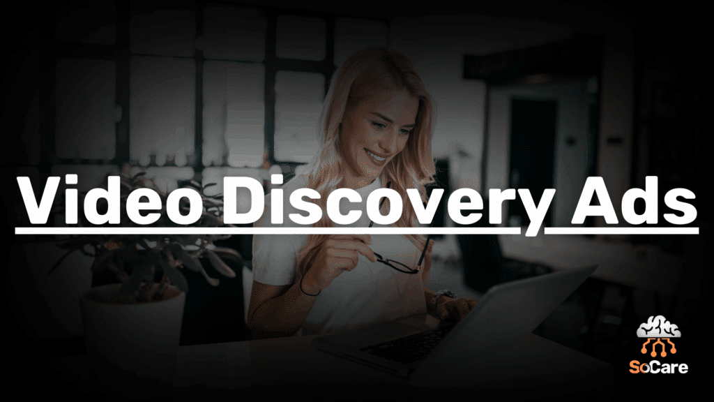 SoCare-GmbH_Was_ist_Video-discovery-ads