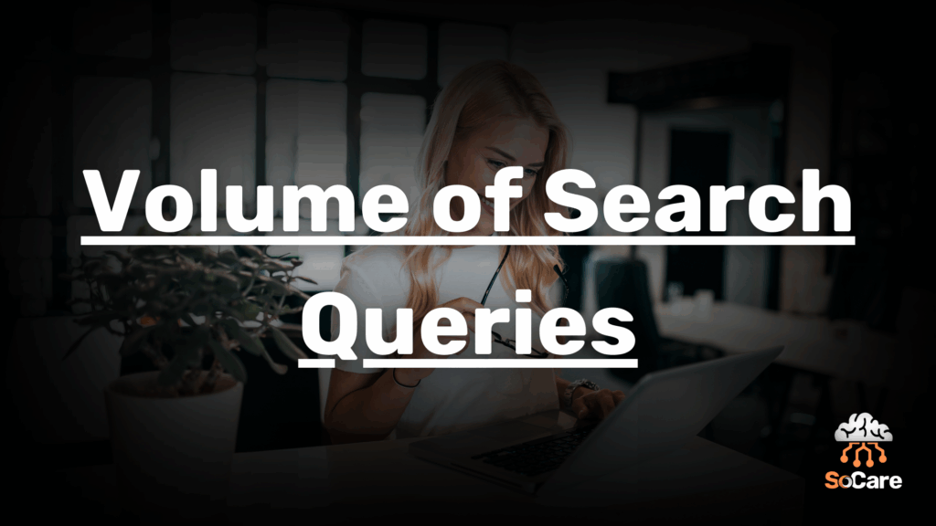 SoCare-GmbH_Was_ist_Volume-of-search-queries
