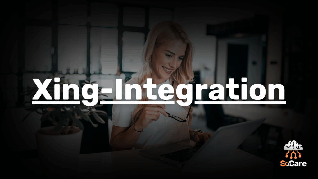 SoCare-GmbH_Was_ist_xing-integration